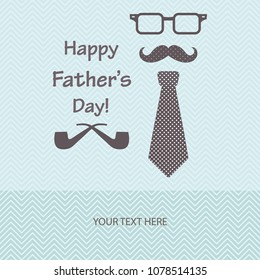 Happy father's Day Greeting Card.Chevron Textured background. Vector illustration.