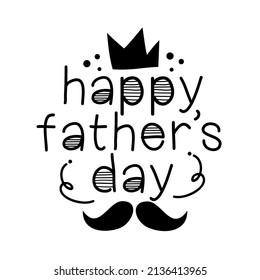 Happy Father's Day - happy greeting with crown and mustache .