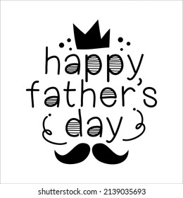 Happy Father's Day - happy greeting with crown and mustache