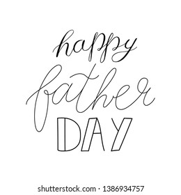 Happy Fathers Day greeting. Hand drawn lettering for greeting card. Vector illustration on white background