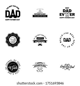 Happy Fathers day greeting hand lettering badges 9 Black Typo. isolated on white. Typography design template for poster. banner. gift card. t shirt print. label sticker. Retro vintage style. Vector