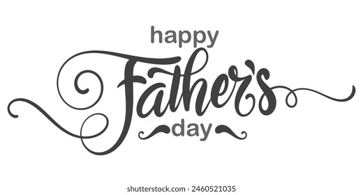 Happy Fathers Day greeting with hand written lettering