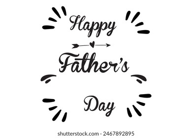 Happy Fathers Day greeting. Hand drawn lettering for greeting card. Vector illustration on white background