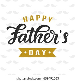 Happy Fathers Day greeting with hand written lettering. Cute typography design template for poster, banner, gift card, t shirt print, label, badge. Retro vintage style. Vector illustration