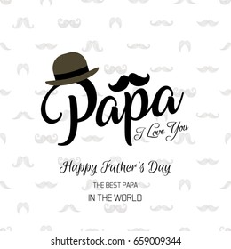 Happy Fathers Day greeting with mustache hat design.

