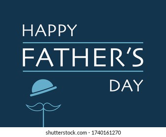 Happy fathers day. Greeting text with hat and mustache. Dark blue invitation template. Daddy or papa holiday celebration mockup. Postcard for daddies in retro style. Simple design. Vector EPS 10.