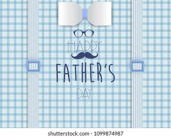 
Happy Fathers Day greeting. Vector background.