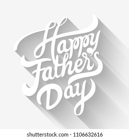 Happy Fathers Day greeting. Vector background.