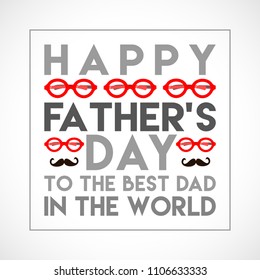 Happy Fathers Day greeting. Vector background.