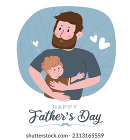 Happy Father's Day greeting. Vector background son and dad hugging together.