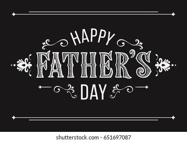 Happy Fathers Day greeting in vintage style. Hand drawn lettering for greeting card on a black background. Greeting dad. Man`s holiday in june