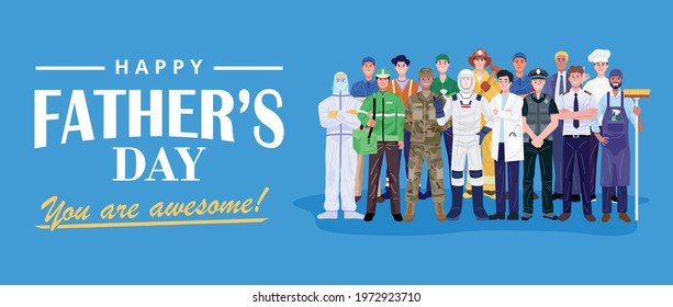 Happy Father's Day. Group of men with various occupations. Vector