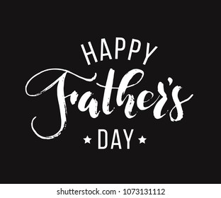 Happy Fathers Day. Hand drawn lettering for greeting card on black background. Greeting dad