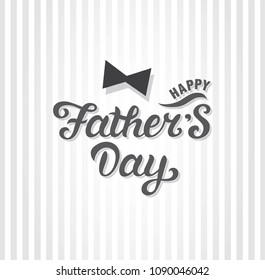 Happy fathers day hand drawn lettering emblem. Happy father's day text design. Template design for festive card. Monochrome vector illustration.