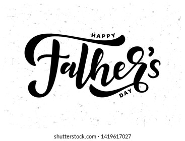 Happy Father's day hand drawn lettering. Good for banner, poster, flyer, greeting card, web design. Vector illustration.