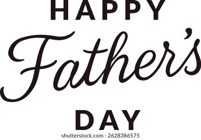 Happy father's day hand drawn lettering typography