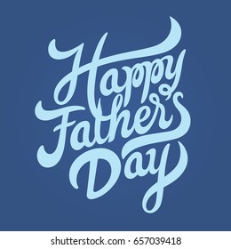Happy Fathers Day Hand Drawn Lettering. Greeting Card Design Template. Vector Illustration