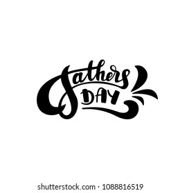 Happy Fathers Day. Hand lettering illustration for a banners posters stickers cards T-Shirt flyers postcards. Calligraphy. Vector