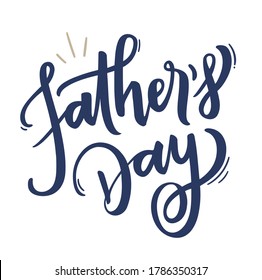 Happy Father's Day. Hand Lettering Calligraphy Vector Illustration for greeting card on Fathers Day. 