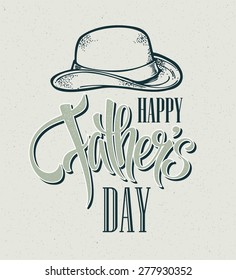 Happy Fathers Day. Hand lettering card. Vector illustration EPS 10.