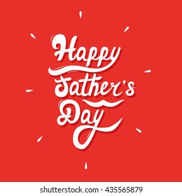 Happy Father's Day. Hand Lettering. Vector. EPS10