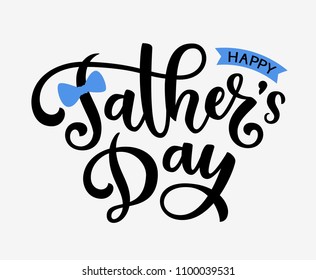Happy Fathers Day handwritten greeting text. Decorative holiday lettering for your design