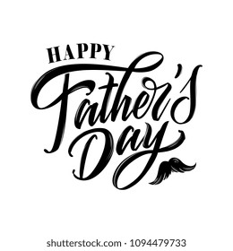 Happy Father`s Day handwritten lettering. Happy Father`s Day typography vector design for greeting cards and poster. Design template celebration. Vector illustration.