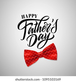 Happy Father`s Day handwritten lettering. Happy Father`s Day typography vector design for greeting cards and poster. Design template celebration. Vector illustration.