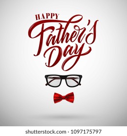 Happy Father`s Day handwritten lettering. Dad you're the Best! Happy Father`s Day typography vector design for greeting cards and poster. Design template celebration. Vector illustration.