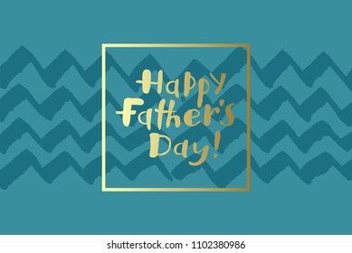 Happy Father's day handwritten lettering poster. Vector illustration EPS 10.