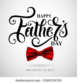 Happy Father`s Day handwritten lettering. Happy Father`s Day typography vector design for greeting cards and poster. Design template celebration. Vector illustration.