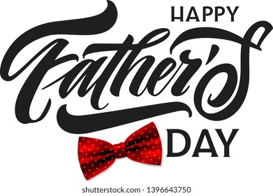 Happy Father`s Day handwritten lettering. Happy Father`s Day typography vector design for greeting cards and poster. Design template celebration. Vector illustration.
