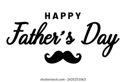Happy Father's Day handwritten lettering typography calligraphy poster banner flyer vector illustration