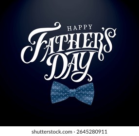 Happy Father`s Day handwritten lettering. Happy Father`s Day typography vector design for greeting cards and poster. Design template celebration. Vector illustration.