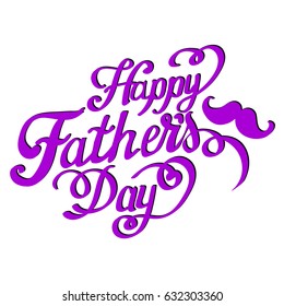 Happy fathers day handwritten lettering. Vector calligraphy with brush texture on white background for your design