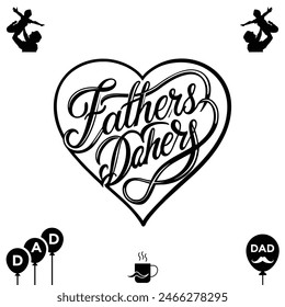 Happy Father's Day with heart a shape, great for cards , white and black color, Vector