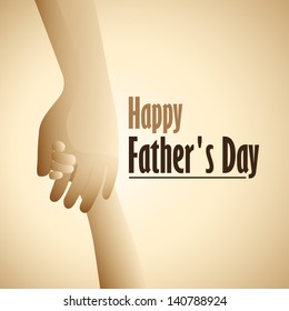 Happy Father's Day hold child's hand.