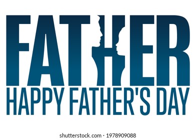 Happy Father's Day. Holiday concept. Template for background, banner, card, poster with text inscription. Vector EPS10 illustration