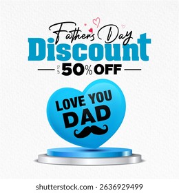 Happy Father's Day Holiday concept. Father's Day discount, sale, offer, deal, 50% off, poster design with product display podium.