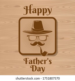 Happy Father's Day icon for greeting card. Abstract image of a mustachioed gentleman with a hat, glasses and a pipe. Vector illustration