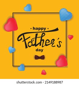 Happy Father's Day illustration. Square template for Father's Day with hearts and a bow tie on yellow background. Vector realistic illustration. 
