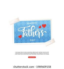 Happy Father's Day illustration vector graphic of good for greeting card, sale, typography, Background. Fathers day holiday