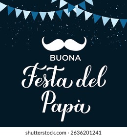 Happy Fathers Day in Italian language.  Calligraphy hand lettering. Vector template for Fathers Day card,  banner, typography poster, flyer, etc