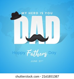 Happy fathers day june 21st illustration on blue color background vector