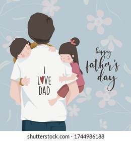 Happy Father's Day. Father's lap. Boy and girl. hugged the father. Father's love. Trust, celebration.