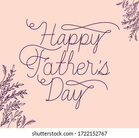 Happy fathers day and leaves design, Celebration and love theme Vector illustration