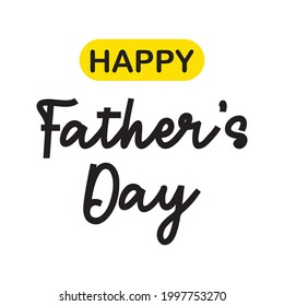 happy fathers day lettering. fathers day