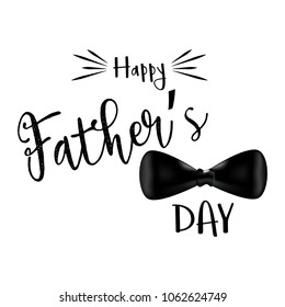 Happy Father's Day lettering and bow for greeting card, advertising, poster, flyer, blog, article, social media, web design and marketing. Vector illustration and lettering.