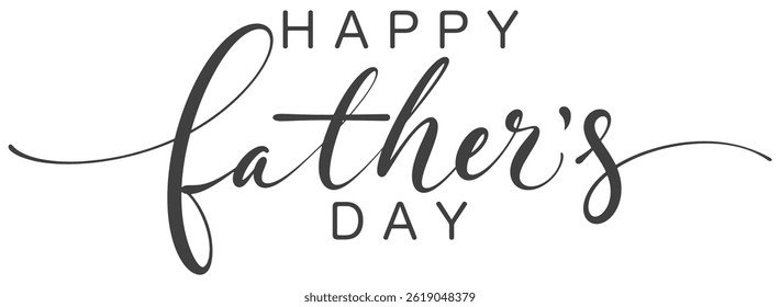 Happy fathers day. Lettering. calligraphy text