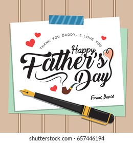 Happy Father's Day lettering or calligraphy on paper with washi tape and fountain pen. Father's day greeting card template in flat design style. Vector illustration.